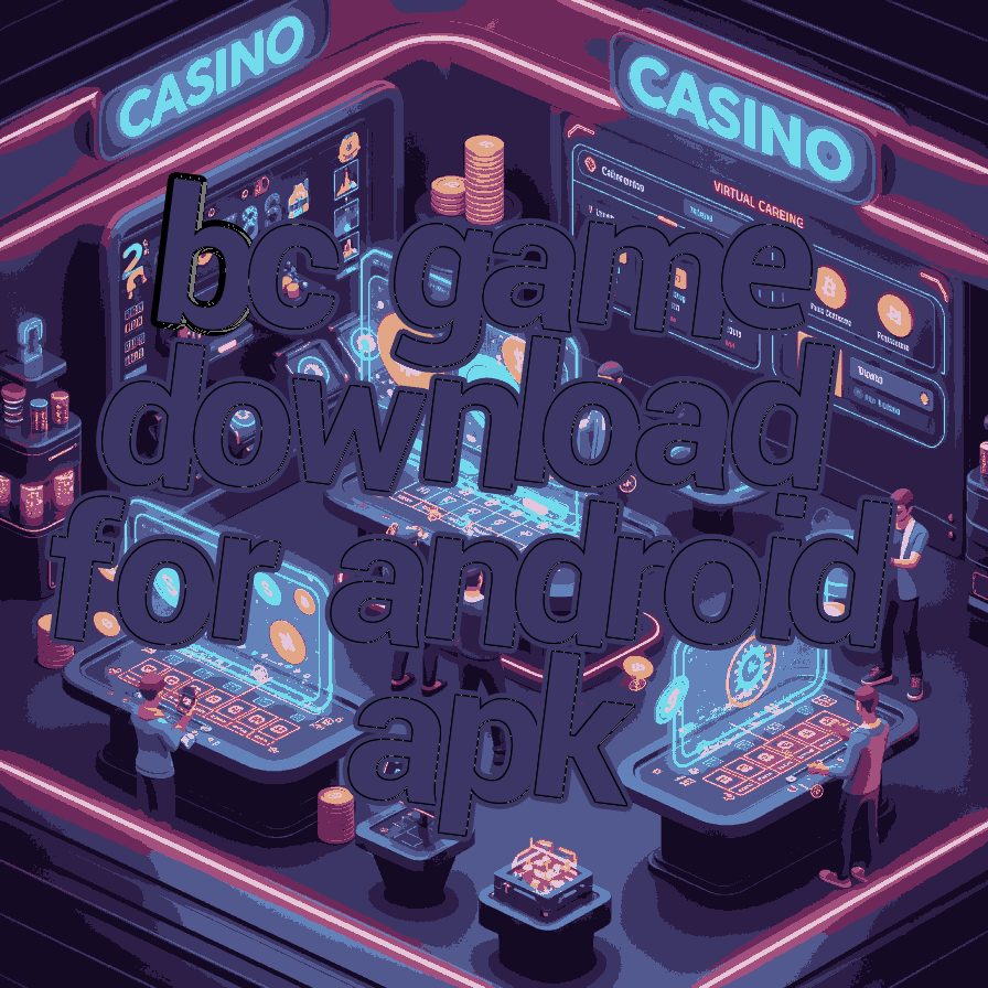 BC Game Download for Android APK
